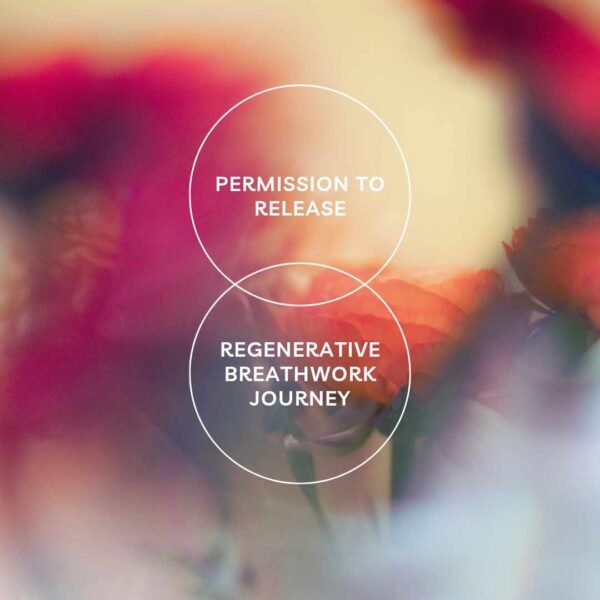 Regenerative Breathwork Journey